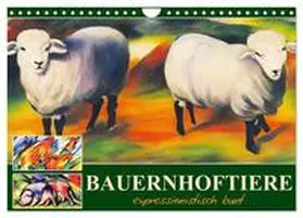 Löwer / CALVENDO |  Bauernhoftiere, expressionistisch bunt (Wandkalender 2026 DIN A4 quer), CALVENDO Monatskalender | Sonstiges |  Sack Fachmedien