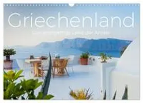 Scott / CALVENDO |  Griechenland - Das einzigartige Land der Antike. (Wandkalender 2026 DIN A3 quer), CALVENDO Monatskalender | Sonstiges |  Sack Fachmedien