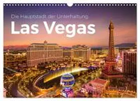 Scott / CALVENDO |  Las Vegas - Die Hauptstadt der Unterhaltung. (Wandkalender 2026 DIN A3 quer), CALVENDO Monatskalender | Sonstiges |  Sack Fachmedien