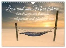 CALVENDO / Sarnade |  Lass uns ans Meer fahren (Wandkalender 2026 DIN A4 quer), CALVENDO Monatskalender | Sonstiges |  Sack Fachmedien