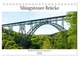 Bölts / CALVENDO |  Müngstener Brücke - Stahlkonstruktion der Superlative (Tischkalender 2026 DIN A5 quer), CALVENDO Monatskalender | Sonstiges |  Sack Fachmedien