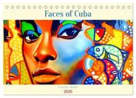 von Löwis of Menar / CALVENDO |  Faces of Cuba - Gesichter Kubas (Tischkalender 2026 DIN A5 quer), CALVENDO Monatskalender | Sonstiges |  Sack Fachmedien
