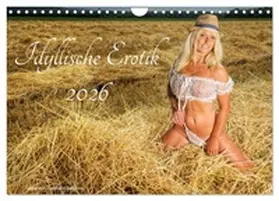 Bagyura / CALVENDO |  Idyllische Erotik (Wandkalender 2026 DIN A4 quer), CALVENDO Monatskalender | Sonstiges |  Sack Fachmedien