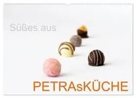 + Harald Neuner / CALVENDO |  Süsses aus PETRAsKÜCHE (Wandkalender 2026 DIN A2 quer), CALVENDO Monatskalender | Sonstiges |  Sack Fachmedien