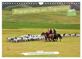 Bergermann / CALVENDO |  Begegnungen am Wegesrand - Auf dem Weg von Kashgar nach Lhasa (Wandkalender 2026 DIN A4 quer), CALVENDO Monatskalender | Sonstiges |  Sack Fachmedien