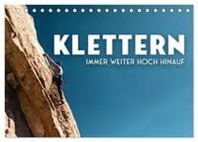 SF / CALVENDO |  Klettern - Immer weiter hoch hinauf (Tischkalender 2026 DIN A5 quer), CALVENDO Monatskalender | Sonstiges |  Sack Fachmedien