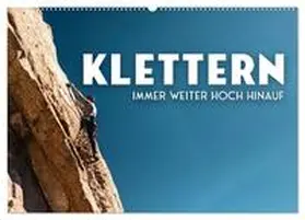 SF / CALVENDO |  Klettern - Immer weiter hoch hinauf (Wandkalender 2026 DIN A2 quer), CALVENDO Monatskalender | Sonstiges |  Sack Fachmedien