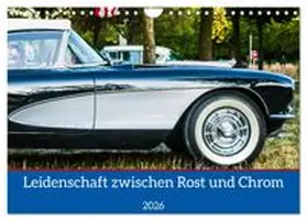 CALVENDO / Weigelt |  Leidenschaft zwischen Rost und Chrom (Wandkalender 2026 DIN A4 quer), CALVENDO Monatskalender | Sonstiges |  Sack Fachmedien