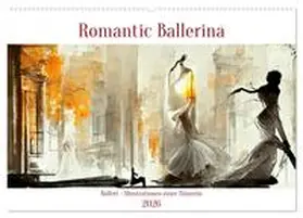 Felke / CALVENDO |  Romatic Ballerina (Wandkalender 2026 DIN A2 quer), CALVENDO Monatskalender | Sonstiges |  Sack Fachmedien