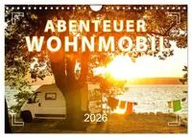 Weigt / CALVENDO |  Abenteuer Wohnmobil - Camping, Vanlife, Roadtrips (Wandkalender 2026 DIN A4 quer), CALVENDO Monatskalender | Sonstiges |  Sack Fachmedien