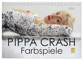 Allgaier (ullision) / CALVENDO |  PIPPA CRASH - Farbspiele (Tischkalender 2026 DIN A5 quer), CALVENDO Monatskalender | Sonstiges |  Sack Fachmedien