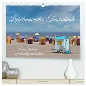 CALVENDO / Sarnade |  Liebenswertes Travemüde (hochwertiger Premium Wandkalender 2026 DIN A2 quer), Kunstdruck in Hochglanz | Sonstiges |  Sack Fachmedien