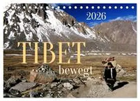 Bergermann / CALVENDO |  Tibet bewegt (Tischkalender 2026 DIN A5 quer), CALVENDO Monatskalender | Sonstiges |  Sack Fachmedien