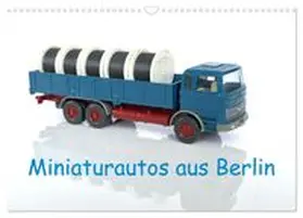 CALVENDO / Huschka |  Miniaturautos aus Berlin (Wandkalender 2026 DIN A3 quer), CALVENDO Monatskalender | Sonstiges |  Sack Fachmedien