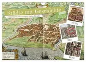CALVENDO |  Städte mit Geschichte: Historische Zeichnungen, Stiche, Drucke (Wandkalender 2026 DIN A4 quer), CALVENDO Monatskalender | Sonstiges |  Sack Fachmedien