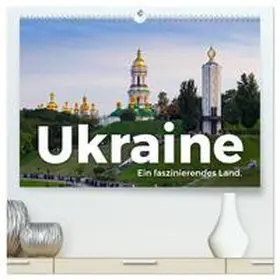 Scott / CALVENDO |  Ukraine - Ein faszinierendes Land. (hochwertiger Premium Wandkalender 2026 DIN A2 quer), Kunstdruck in Hochglanz | Sonstiges |  Sack Fachmedien