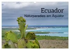 Czermak / CALVENDO |  Ecuador - Naturparadies am Äquator (Wandkalender 2026 DIN A3 quer), CALVENDO Monatskalender | Sonstiges |  Sack Fachmedien