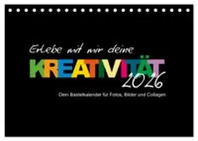 CALVENDO / Büscher |  Erlebe mit mir deine Kreativität (Tischkalender 2026 DIN A5 quer), CALVENDO Monatskalender | Sonstiges |  Sack Fachmedien