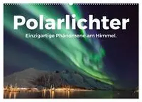 Scott / CALVENDO |  Polarlichter - Einzigartige Phänomene am Himmel. (Wandkalender 2026 DIN A2 quer), CALVENDO Monatskalender | Sonstiges |  Sack Fachmedien
