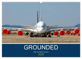 CALVENDO / Thoma |  GROUNDED (Wandkalender 2026 DIN A2 quer), CALVENDO Monatskalender | Sonstiges |  Sack Fachmedien