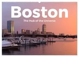 Scott / CALVENDO |  Boston - The Hub of the Universe (Wandkalender 2026 DIN A2 quer), CALVENDO Monatskalender | Sonstiges |  Sack Fachmedien