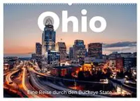 Scott / CALVENDO |  Ohio - Eine Reise durch den Buckeye State (Wandkalender 2026 DIN A2 quer), CALVENDO Monatskalender | Sonstiges |  Sack Fachmedien