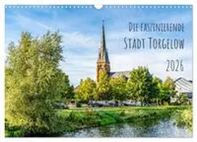 Rogalski / CALVENDO |  Die faszinierende Stadt Torgelow (Wandkalender 2026 DIN A3 quer), CALVENDO Monatskalender | Sonstiges |  Sack Fachmedien