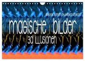 Utz / CALVENDO |  Magische Bilder - 3D Illusionen (Wandkalender 2026 DIN A4 quer), CALVENDO Monatskalender | Sonstiges |  Sack Fachmedien
