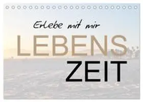 CALVENDO / Büscher |  Erlebe mit mir Lebenszeit (Tischkalender 2026 DIN A5 quer), CALVENDO Monatskalender | Sonstiges |  Sack Fachmedien