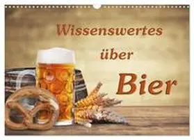 Kirsch / CALVENDO |  Wissenswertes über Bier (Wandkalender 2026 DIN A3 quer), CALVENDO Monatskalender | Sonstiges |  Sack Fachmedien