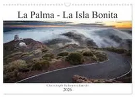 Schaarschmidt / CALVENDO |  La Palma - La Isla Bonita (Wandkalender 2026 DIN A3 quer), CALVENDO Monatskalender | Sonstiges |  Sack Fachmedien