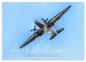 Haafke / CALVENDO |  Art of Aviation - Kunstvolle Flugzeuge (Wandkalender 2026 DIN A2 quer), CALVENDO Monatskalender | Sonstiges |  Sack Fachmedien