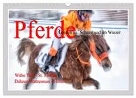 Watzinger - traumbild / CALVENDO |  Pferde-Rennen auf Schnee und im Wasser (Wandkalender 2026 DIN A3 quer), CALVENDO Monatskalender | Sonstiges |  Sack Fachmedien