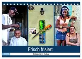 CALVENDO / von Löwis of Menar |  Frisch frisiert - Friseure in Kuba (Tischkalender 2026 DIN A5 quer), CALVENDO Monatskalender | Sonstiges |  Sack Fachmedien