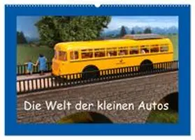 CALVENDO / Huschka |  Die Welt der kleinen Autos (Wandkalender 2026 DIN A2 quer), CALVENDO Monatskalender | Sonstiges |  Sack Fachmedien