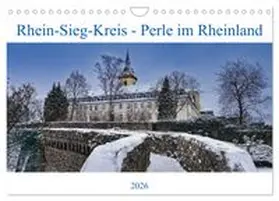 CALVENDO / Becker |  Rhein-Sieg-Kreis - Perle im Rheinland (Wandkalender 2026 DIN A4 quer), CALVENDO Monatskalender | Sonstiges |  Sack Fachmedien