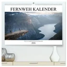 Schaarschmidt / CALVENDO |  Fernweh Kalender (hochwertiger Premium Wandkalender 2026 DIN A2 quer), Kunstdruck in Hochglanz | Sonstiges |  Sack Fachmedien