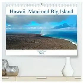 Haase / CALVENDO |  Hawaii, Maui und Big Island (hochwertiger Premium Wandkalender 2026 DIN A2 quer), Kunstdruck in Hochglanz | Sonstiges |  Sack Fachmedien