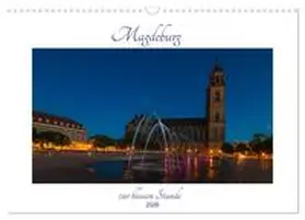 Graf / CALVENDO |  Magdeburg zur blauen Stunde (Wandkalender 2026 DIN A3 quer), CALVENDO Monatskalender | Sonstiges |  Sack Fachmedien