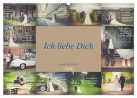 CALVENDO / Meutzner |  Ich liebe Dich - Sprüche für Liebende (Wandkalender 2026 DIN A2 quer), CALVENDO Monatskalender | Sonstiges |  Sack Fachmedien
