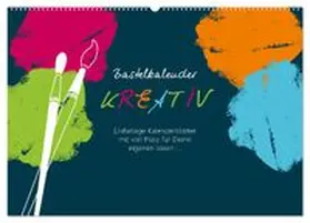 CALVENDO / ROTH-Design |  Bastelkalender KREATIV (Wandkalender 2026 DIN A2 quer), CALVENDO Monatskalender | Sonstiges |  Sack Fachmedien