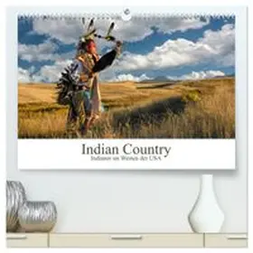 CALVENDO / Heeb |  Indian Country - Indianer im Westen der USA (hochwertiger Premium Wandkalender 2026 DIN A2 quer), Kunstdruck in Hochglanz | Sonstiges |  Sack Fachmedien
