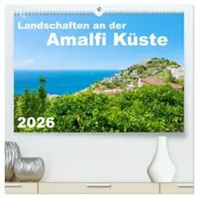 Tortora / CALVENDO |  Landschaften an der Amalfi Küste (hochwertiger Premium Wandkalender 2026 DIN A2 quer), Kunstdruck in Hochglanz | Sonstiges |  Sack Fachmedien