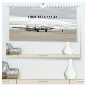 Becker / CALVENDO |  FINAL DESTINATION (hochwertiger Premium Wandkalender 2026 DIN A2 quer), Kunstdruck in Hochglanz | Sonstiges |  Sack Fachmedien