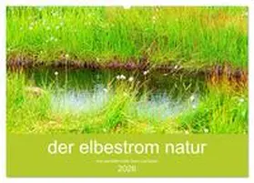 Sennewald / CALVENDO |  der elbestrom natur (Wandkalender 2026 DIN A2 quer), CALVENDO Monatskalender | Sonstiges |  Sack Fachmedien