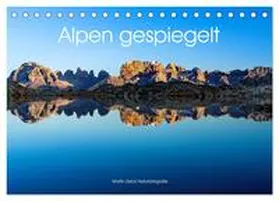 Zwick / CALVENDO |  Alpen gespiegelt (Tischkalender 2026 DIN A5 quer), CALVENDO Monatskalender | Sonstiges |  Sack Fachmedien