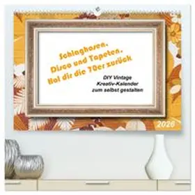 CALVENDO / Waurick |  Schlaghosen, Disco und Tapeten. Hol dir die 70er zurück (hochwertiger Premium Wandkalender 2026 DIN A2 quer), Kunstdruck in Hochglanz | Sonstiges |  Sack Fachmedien