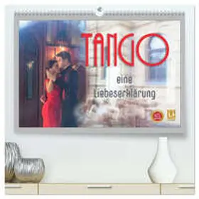 Watzinger - traumbild / CALVENDO |  Tango eine Liebeserklärung (hochwertiger Premium Wandkalender 2026 DIN A2 quer), Kunstdruck in Hochglanz | Sonstiges |  Sack Fachmedien