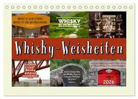 CALVENDO / Grau |  Whisky-Weisheiten (Tischkalender 2026 DIN A5 quer), CALVENDO Monatskalender | Sonstiges |  Sack Fachmedien