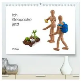 CALVENDO / Waurick |  Ich Geocache jetzt (hochwertiger Premium Wandkalender 2026 DIN A2 quer), Kunstdruck in Hochglanz | Sonstiges |  Sack Fachmedien